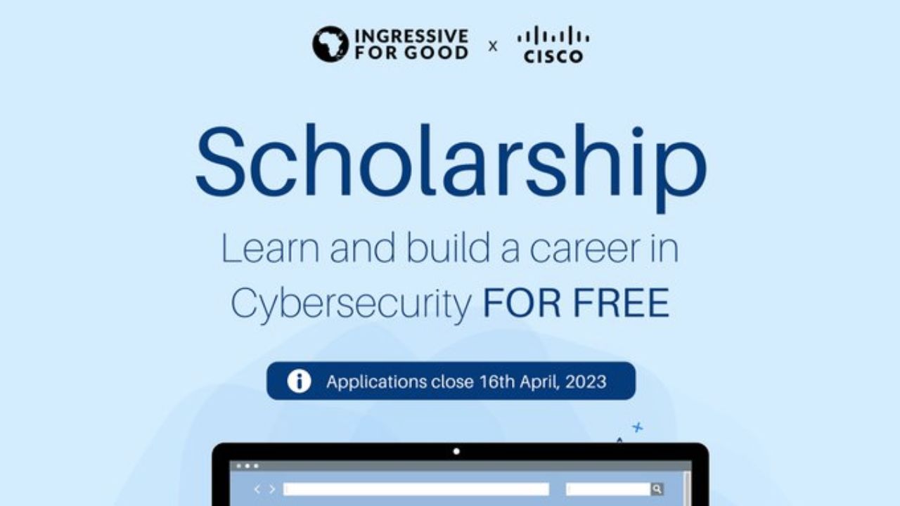 Cisco Scholarship Cisco/I4G CyberSecurity Scholarship For Talented